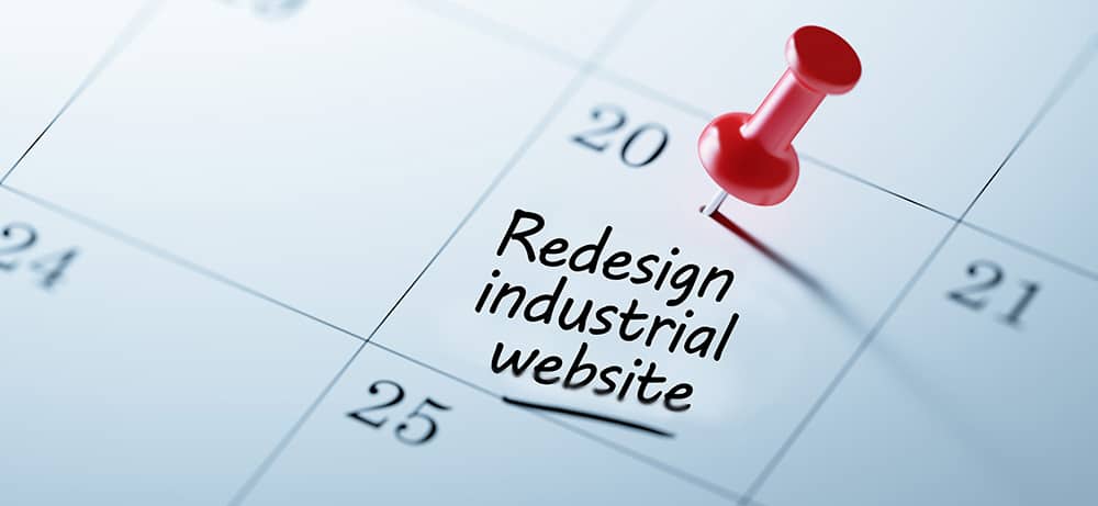 Why Retrofitting Industrial Website Redesigns Usually Don’t Work