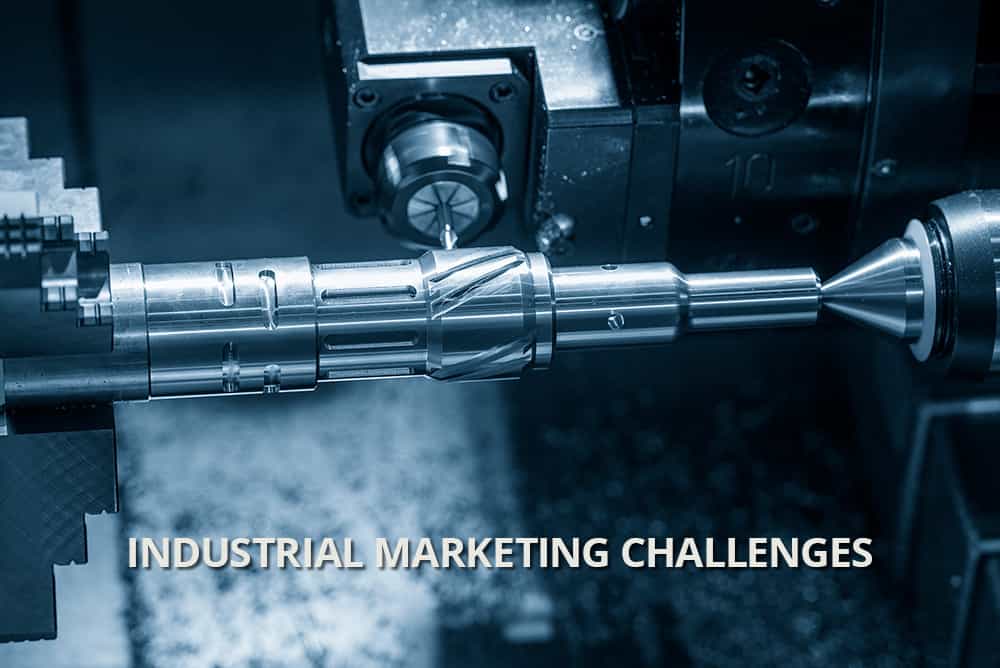 Industrial Marketing Challenges: Identifying Roadblocks and Developing Effective Solutions