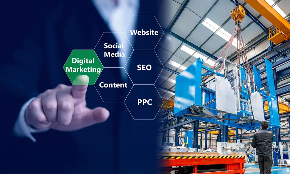 Digital Marketing for Manufacturers—How to Leverage Content Marketing, Organic SEO, and Social Media