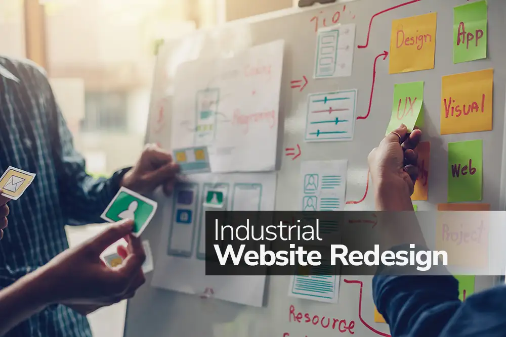 Industrial Website Redesign—Reengineering Your Site Into a Sales-Driven Asset